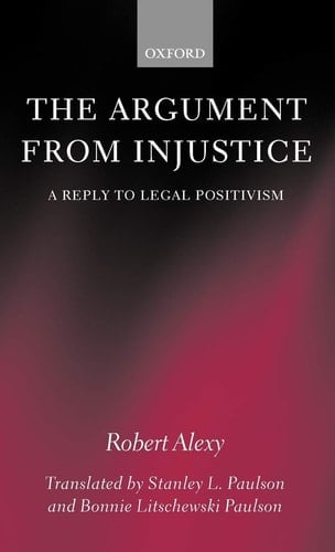 The Argument from Injustice: A Reply to Legal Positivism