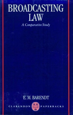 Broadcasting Law: A Comparative Study
