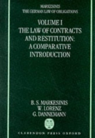 The German Law of Obligations: The Law of Contracts and Restitution : A Comparative Introduction