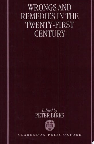 Wrongs and Remedies in the Twenty-First Century