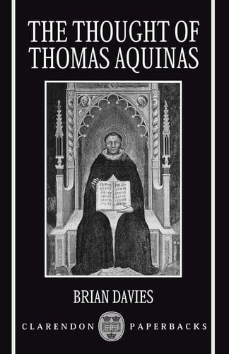 The Thought of Thomas Aquinas (Clarendon Paperbacks)