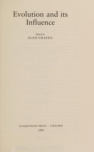 Evolution and Its Influence: The Herbert Spencer Lectures 1986