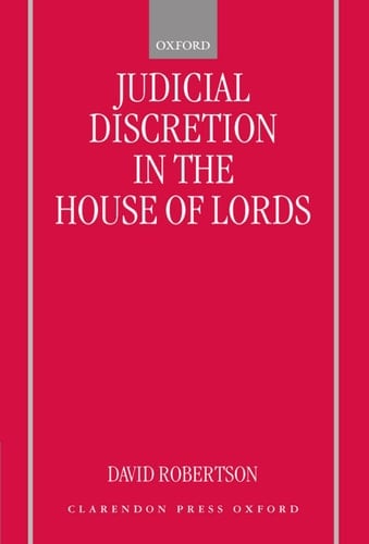Judicial Discretion in the House of Lords