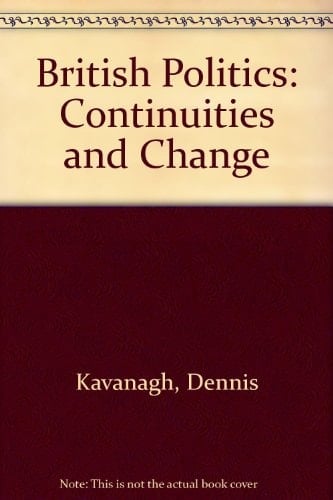British Politics: Continuities and Change