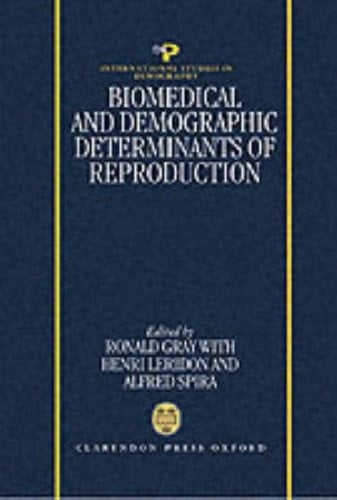 Biomedical and Demographic Determinants of Reproduction (International Studies in Demography)