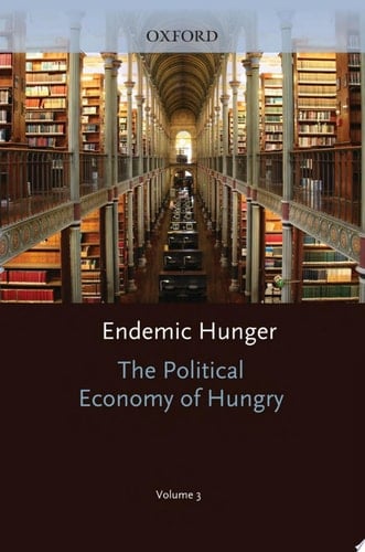 The Political Economy of Hunger: Volume 3: Endemic Hunger (WIDER Studies in Development Economics)