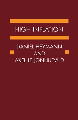 High Inflation: The Arne Ryde Memorial Lectures (Ryde Lectures)