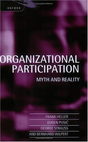 Organizational Participation: Myth and Reality