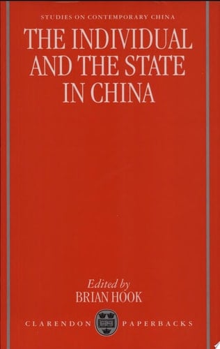 The Individual and the State in China (Studies on Contemporary China)