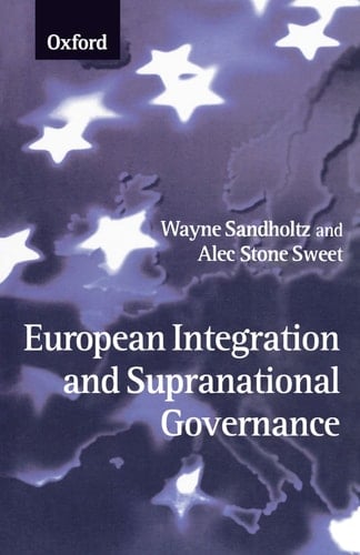 European Integration and Supranational Governance