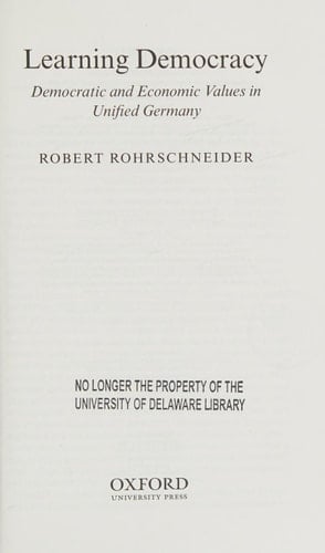 Learning Democracy: Democratic and Economic Values in Unified Germany (Comparative Politics)