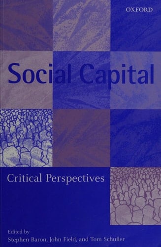 Social Capital: Critical Perspectives