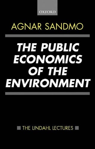 The Public Economics of the Environment (The Lindahl Lectures)
