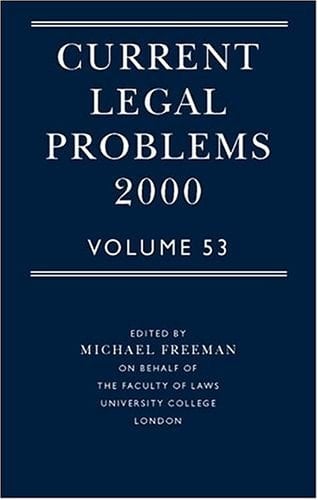 Current Legal Problems 2000: Volume 53 (Current Legal Issues)
