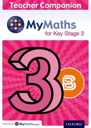 MyMaths for Key Stage 3: Teacher Companion 3B (MyMaths for Key Stage 3)
