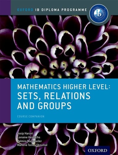 IB Mathematics Higher Level Option: Sets: Oxford IB Diploma Program
