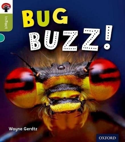 Oxford Reading Tree Infact: Level 7: Bug Buzz!