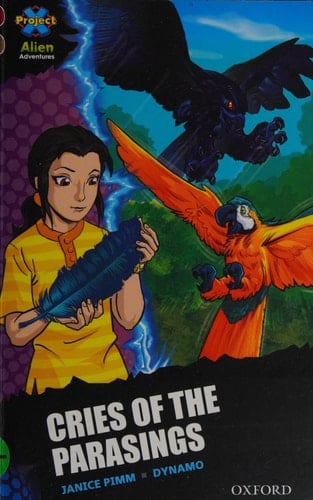 Project X Alien Adventures: Dark Red Book Band, Oxford Level 18: Cries of the Parasings