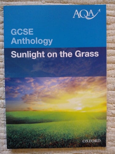 AQA GCSE Anthology Sunlight on the Grass