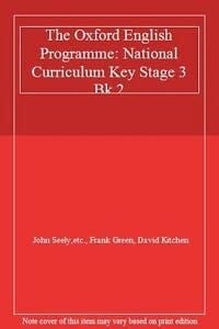 The Oxford English Programme: National Curriculum Key Stage 3 Bk.2 (The Oxford English Programme)