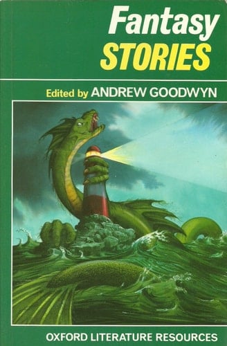 Fantasy Stories (Oxford Literature Resources)