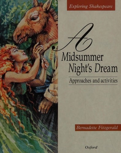 " Midsummer Night's Dream " (Exploring Shakespeare)