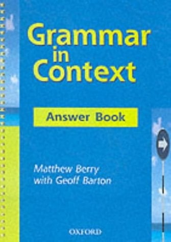 Grammar in Context: Grammar in Context: Answer Book