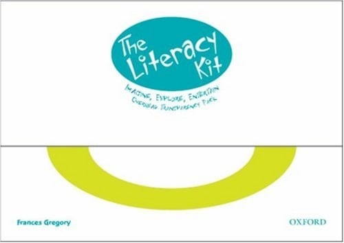 The Literacy Kit: The Literacy Kit: Imagine, Explore, Entertain OHT Pack: Imagine, Explore, Entertain