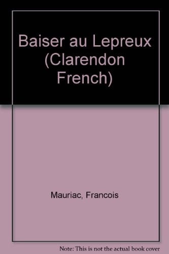 Baiser au Lepreux (Clarendon French)