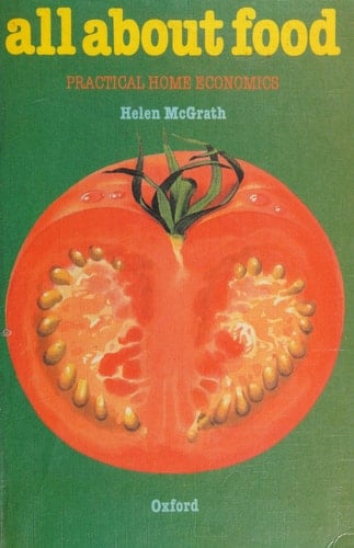 All About Food: Practical Home Economics