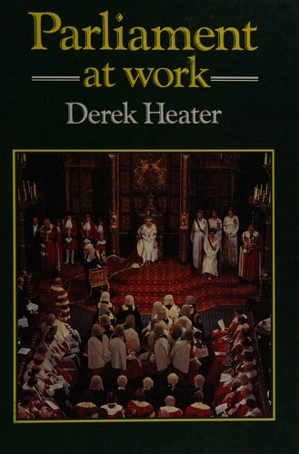 Parliament at Work (Hansard Society Booklets)
