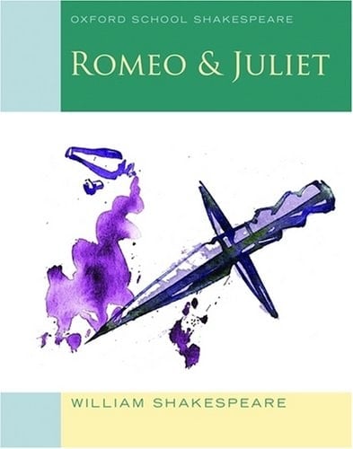 Romeo and Juliet (Oxford School Shakespeare)