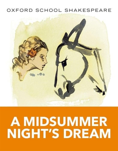 Midsummer Night's Dream Reading Guide (Oxford School Shakespeare Series)