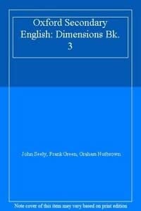 Oxford Secondary English: Dimensions: Book 3