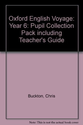 Oxford English Voyage: Year 6: Pupil Collection Pack Including Teacher's Guide