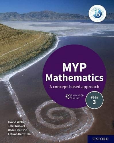 MYP Mathematics 3: A Concept Based Approach