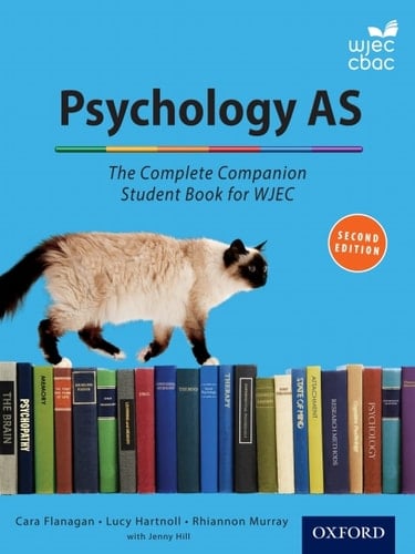 Psychology AS: The Complete Companion Student Book for WJEC Eduqas (PSYCHOLOGY COMPLETE COMPANION)