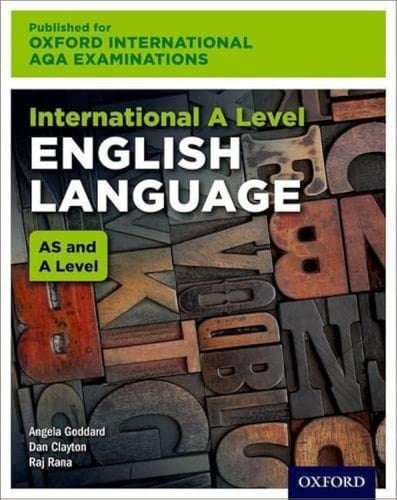 Oxford International AQA Examinations: International A Level English Language: Online Textbook