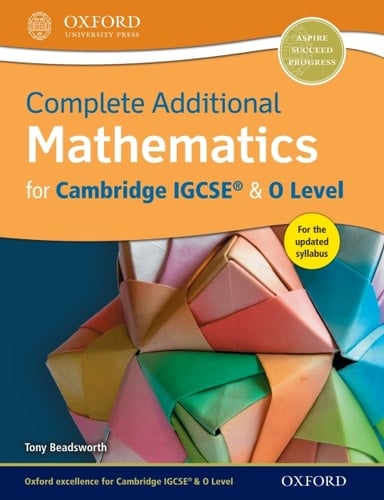 Complete Additional Mathematics for Cambridge IGCSE® & O Level