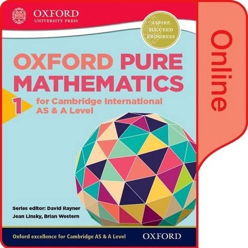 Mathematics for Cambridge International AS and A Level Pure Mathematics 1 for Cambridge AS & A Level Online Student Book (CIE A Level)