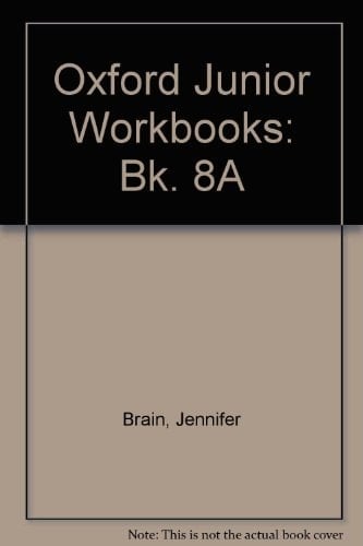Oxford Junior Workbooks (Supplementary Series): Trade Edition, Book 8a