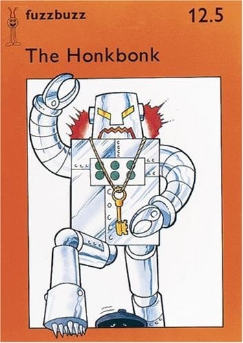 Fuzzbuzz: Level 2A Storybooks: the Honkbonk