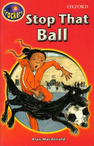 Trackers: Bear Trackers: Variety Fiction: Stop That Ball