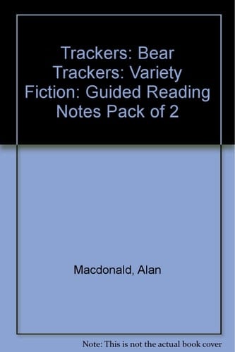 Trackers: Bear Trackers: Variety Fiction: Guided Reading Notes Pack of 2