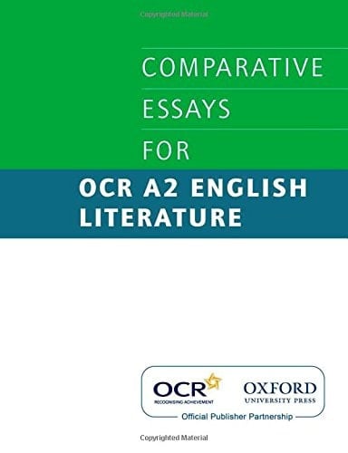 Comparative Essays for OCR A2 English Literature