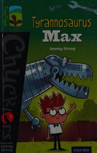 Oxford Reading Tree Treetops Chucklers: Level 12: Tyrannosaurus Max