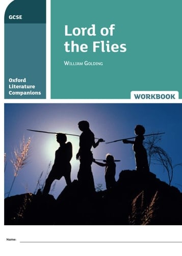 Oxford Literature Companions: Lord of the Flies Workbook (Oxford Literature Companions)