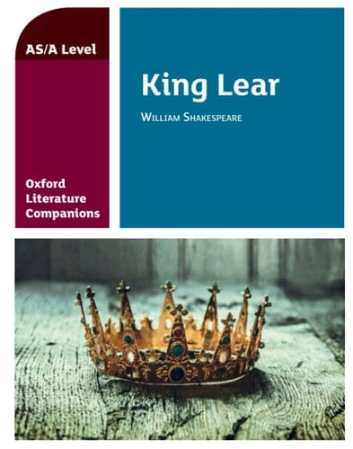 Oxford Literature Companions: King Lear: Get Revision with Results (Oxford Literature Companions)