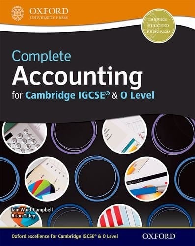 Complete Accounting for Cambridge IGCSERG & O Level (CIE IGCSE Complete Series)