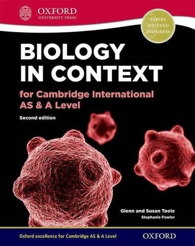 Biology in Context for Cambridge International AS & A Level Student Book (CIE A Level)